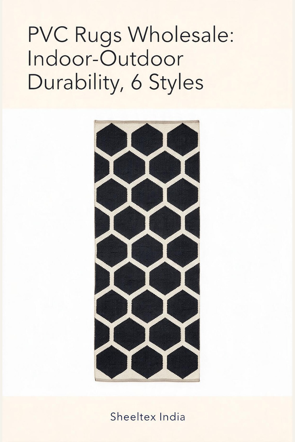 Illustrated cover: PVC Rugs Wholesale: Indoor-Outdoor Durability, 6 Styles. Sheeltex India product styled from the source photograph.